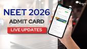 NEET Admit Card 2026 LIVE; Download 