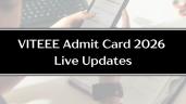 VITEEE Admit Card 2026 OUT Live Upda