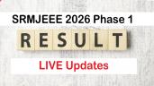 SRMJEEE Result 2026 Phase 1 (OUT) Li
