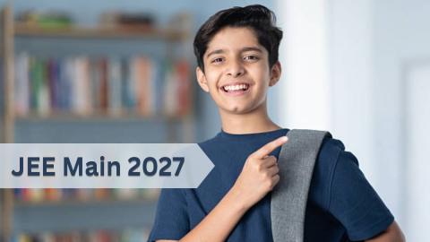 How to prepare for JEE Main 2027 in 6 months