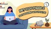 MET Slot Booking 2026 Phase 2 LIVE: 