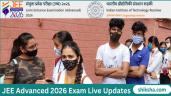 JEE Advanced 2026 Exam Live Updates: