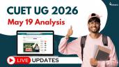 CUET UG 2026 May 19 LIVE: Shift 1 &