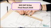 NID DAT B.Des 2026 Result Live: Fina