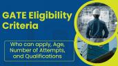 GATE 2027 Eligibility Criteria: Age,