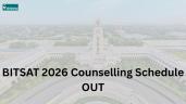 BITSAT 2026 Counselling Dates OUT; Check Round-wise Schedule Here