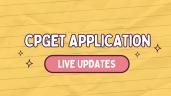 CPGET 2026 Registration Last Date To