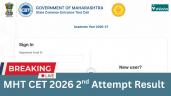 MHT CET 2026 2nd Attempt Result (OUT