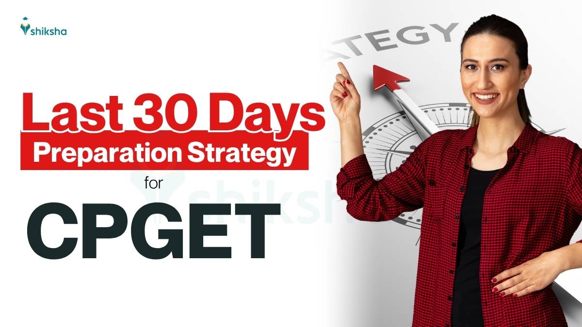 Last 30 Days Preparation Strategy for CPGET