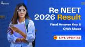 Re NEET 2026 Result, Final Answer Ke