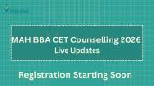 MAH BBA CET Counselling 2026 Live Up