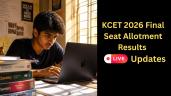KCET 2026 Final Seat Allotment Resul