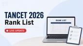 TANCET 2026 Rank List LIVE (Today);