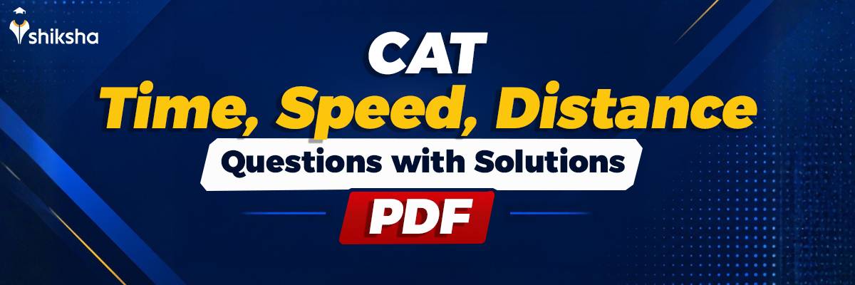 Time, Speed, Distance CAT questions
