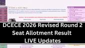 DCECE 2026 Revised Round 2 Seat Allo