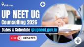 UP NEET UG Counselling 2026 LIVE Upd