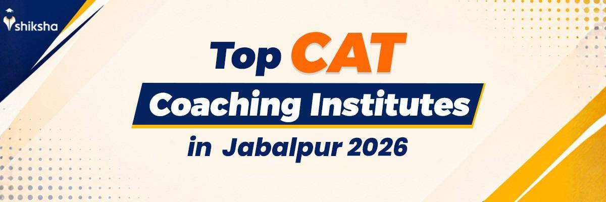 Best CAT coaching institutes in Jabalpur