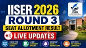 IISER 2026 Round 3 Seat Allotment Li