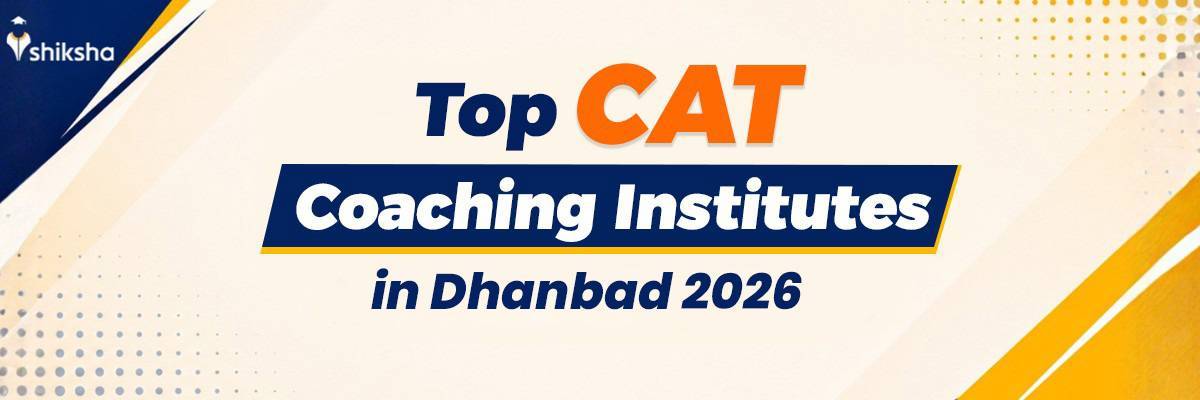 Best CAT coaching institutes in Dhanbad