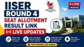 IISER 2026 Round 4 Seat Allotment Re