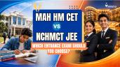 MAH HM CET vs NCHMCT JEE: Which Entr