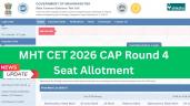 MHT CET 2026 CAP Round 4 Seat Allotm
