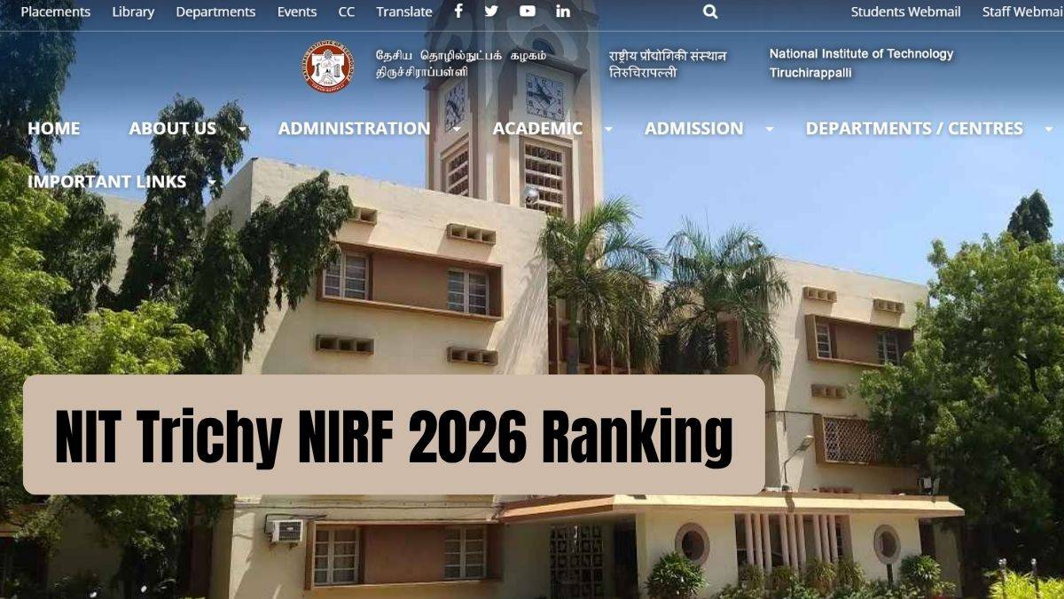 National Institute of Technology Tiruchirappalli (NIT Trichy) NIRF Ranking
