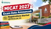 MICAT 2027 Exam Date Announced: Regi