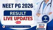 NEET PG 2026 Result Live Updates; Wh