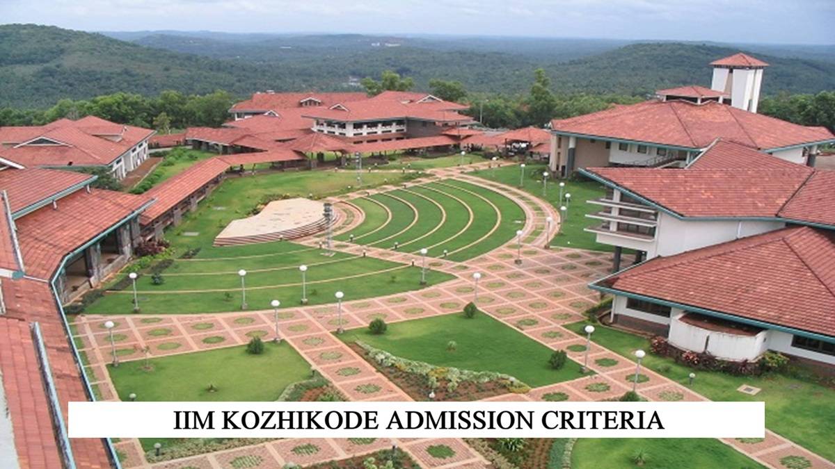 IIM Kozhikode Admission Criteria