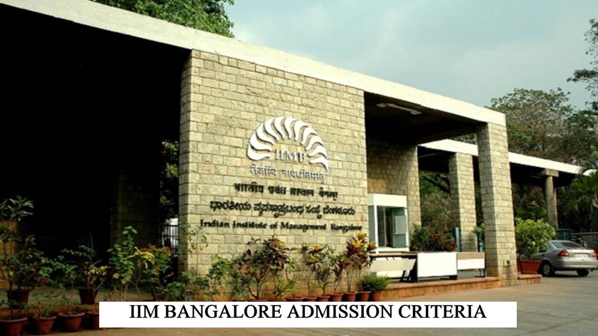 IIM Bangalore Admission Criteria