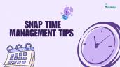 SNAP Time Management Strategy