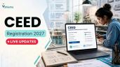 CEED Registration 2027 LIVE: Get CEE