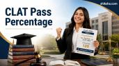 CLAT Pass Percentage 2027 : Get Here