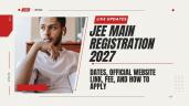 JEE Main Registration 2027 Date Comi