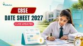 CBSE Date Sheet 2027 Live Updates; C