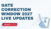 GATE 2027 Correction Window Live Upd