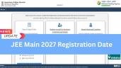 JEE Mains 2027 Registration Date Liv