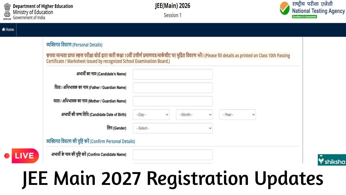 JEE Mains 2027 Registration LIVE: Form Filling Date, Documents Required ...