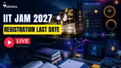 IIT JAM 2027 Registration Date Exten