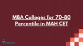 MBA Colleges for 70-80 Percentile in
