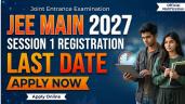 JEE Main 2027 Registration Last Date