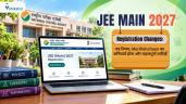 jee main 2027 registration changes i