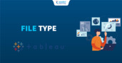File Types in Tableau